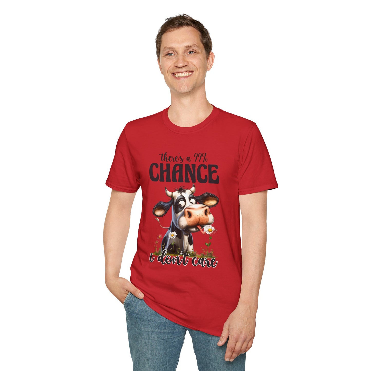 There's a 99% Chance I Don't Care Cow T-Shirt
