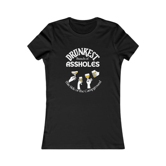 Drunkest Bunch of Assholes Tee — Funny Camping Beer T‑Shirt for Women