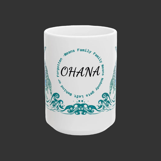 Ohana Turtle Ceramic Mug — Family Means Family 11oz & 15oz