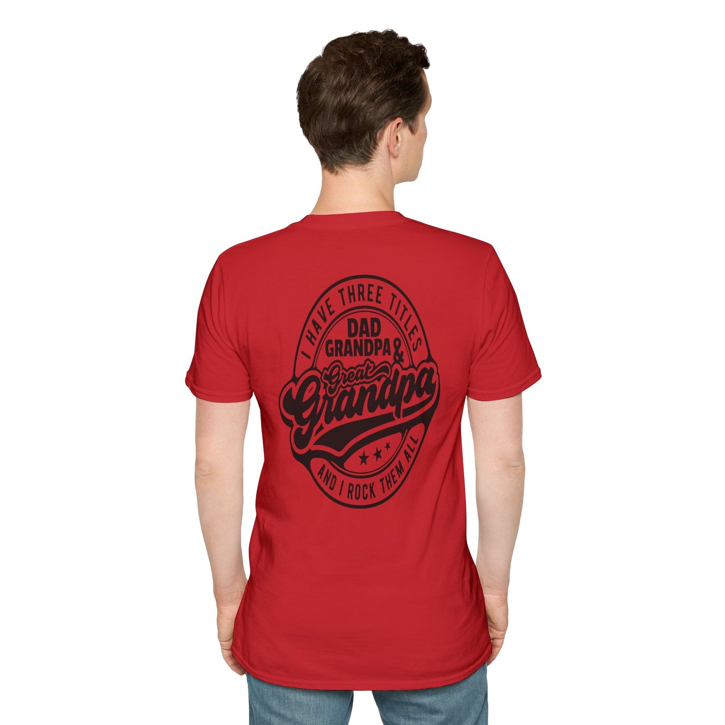 Great Grandpa T-Shirt — "I Have Three Titles: Dad, Grandpa & Great Grandpa" Retro Graphic