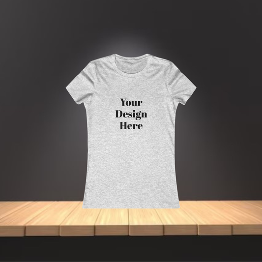 Your Kustom Design - Women's Favorite Tee