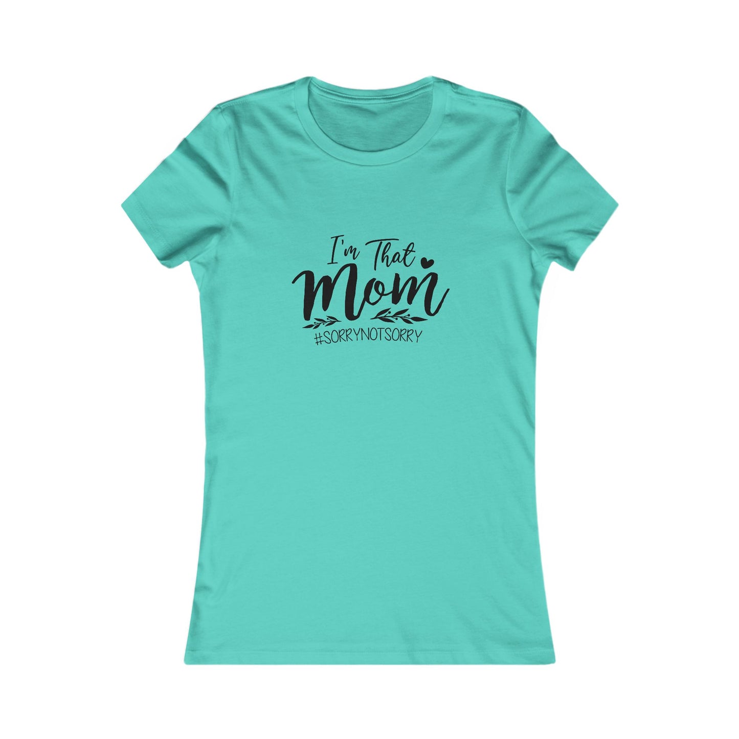 I'm That Mom T-Shirt – Funny Mom Graphic Tee for Mothers, Mother's Day Gift