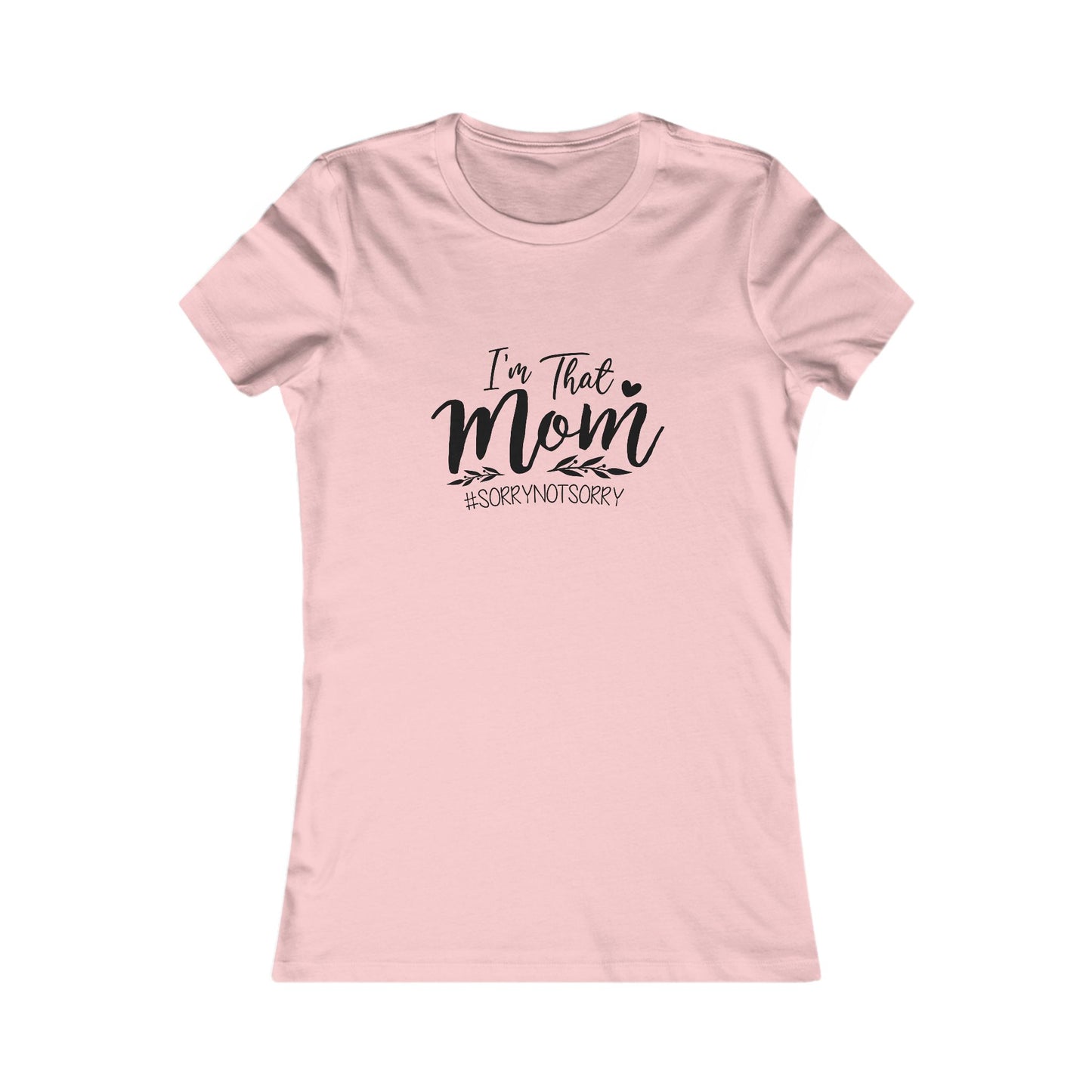 I'm That Mom T-Shirt – Funny Mom Graphic Tee for Mothers, Mother's Day Gift