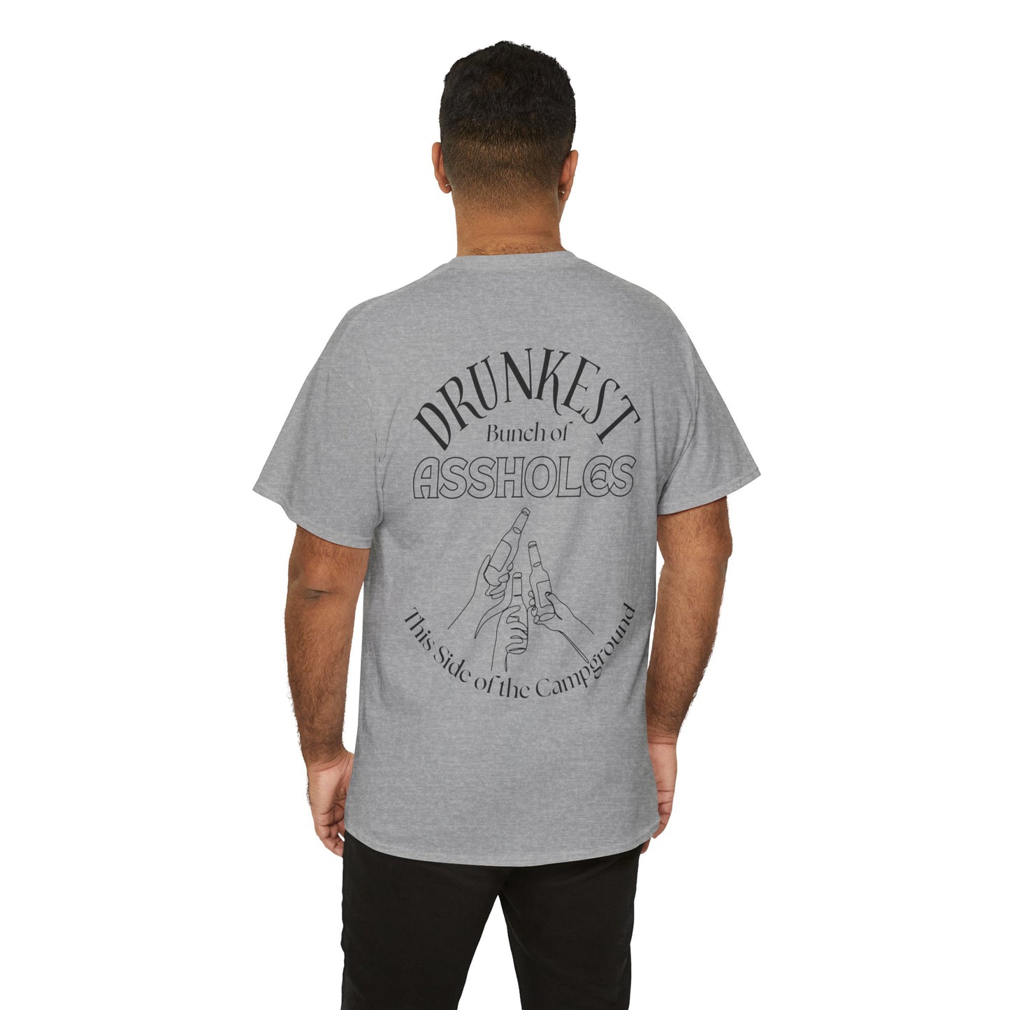 T-Shirt — "Drunkest Bunch of Assholes" Campground Graphic Tee