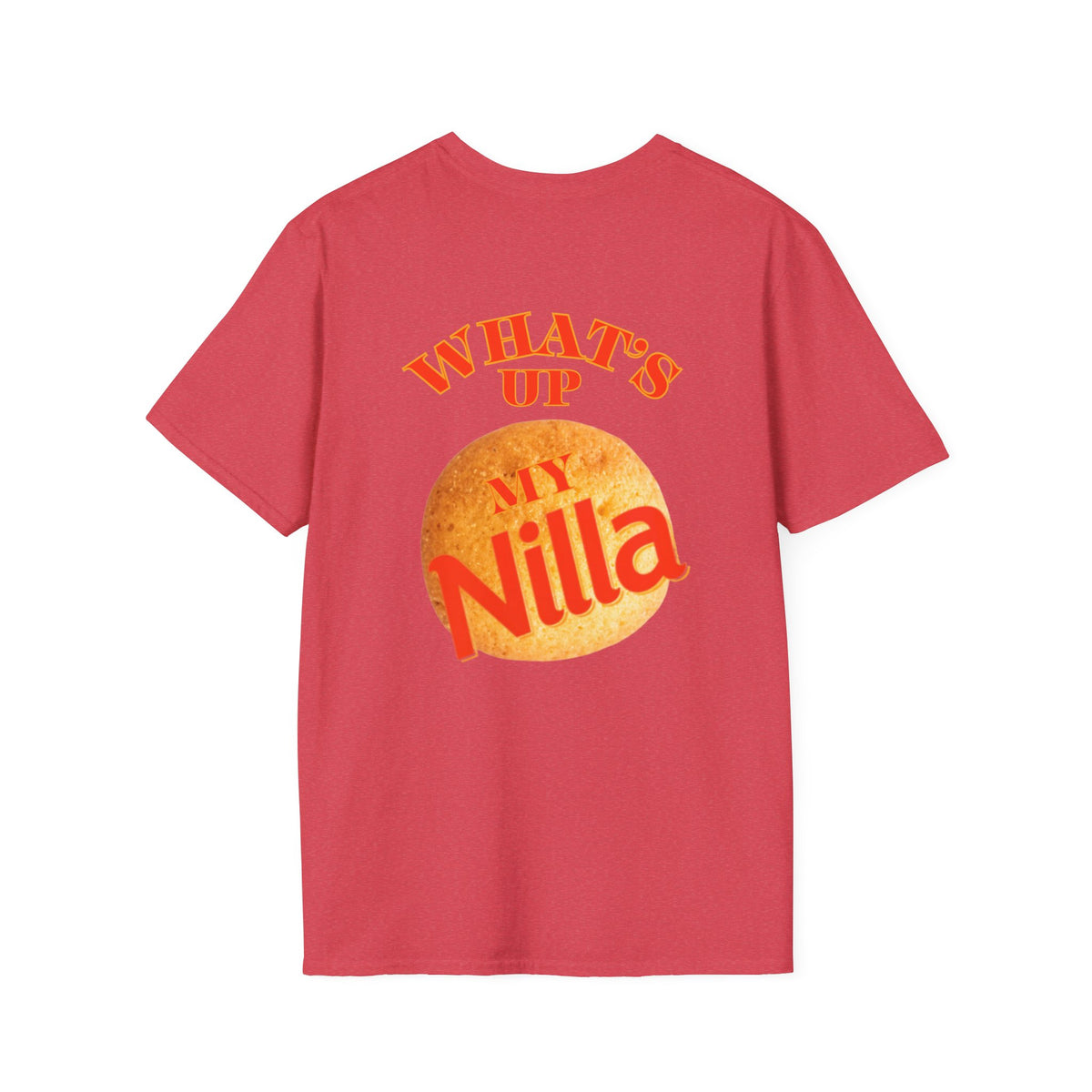 Whats up my Nilla - T-shirt