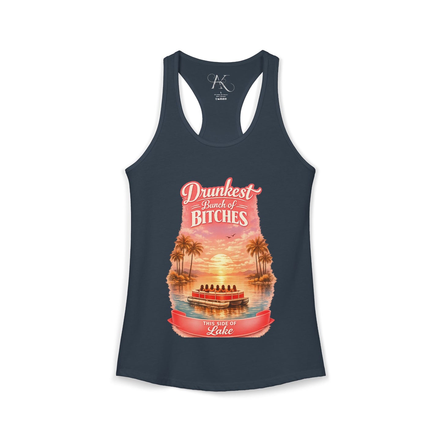 Drunkest Bunch - This side of the Lake Racerback Tank
