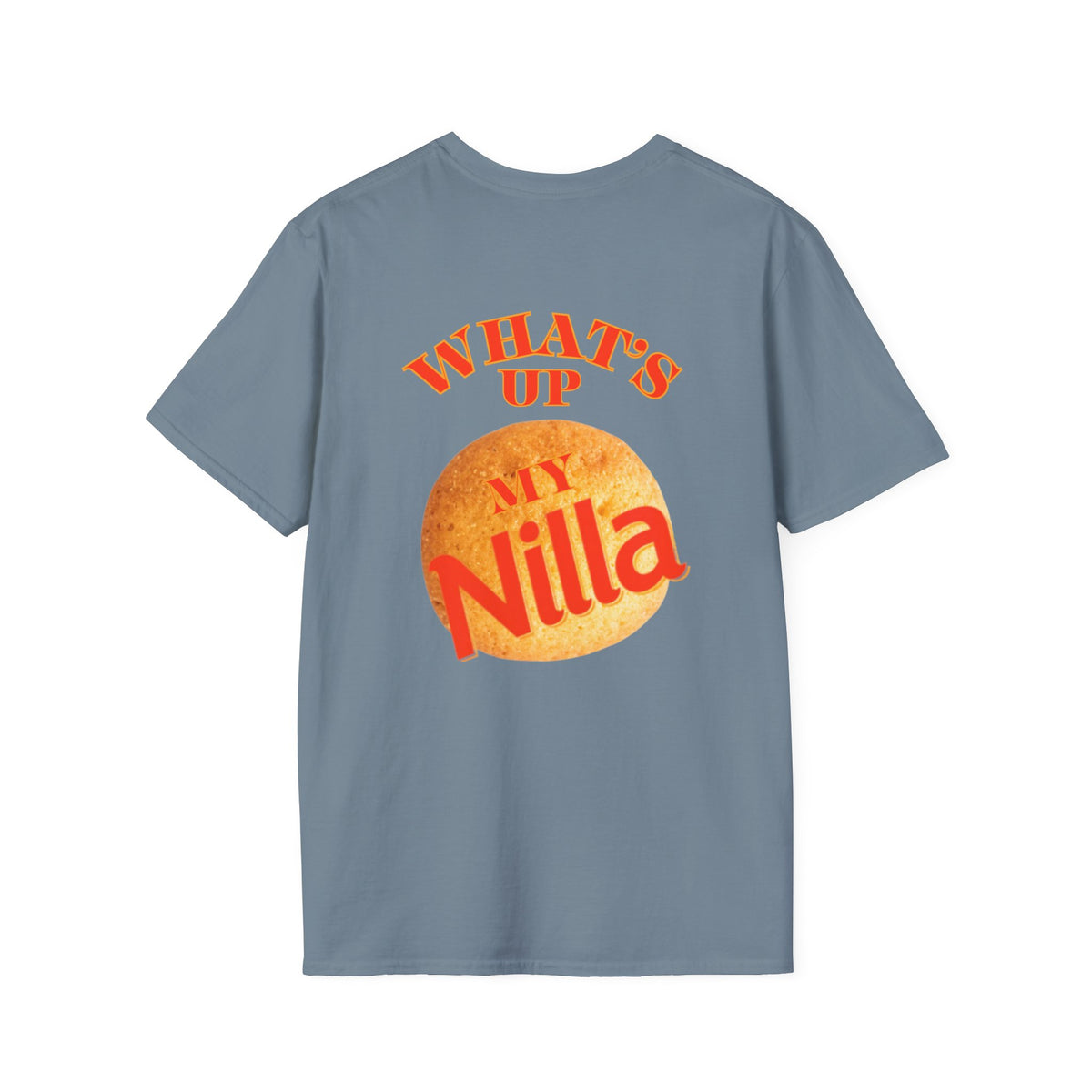 Whats up my Nilla - T-shirt