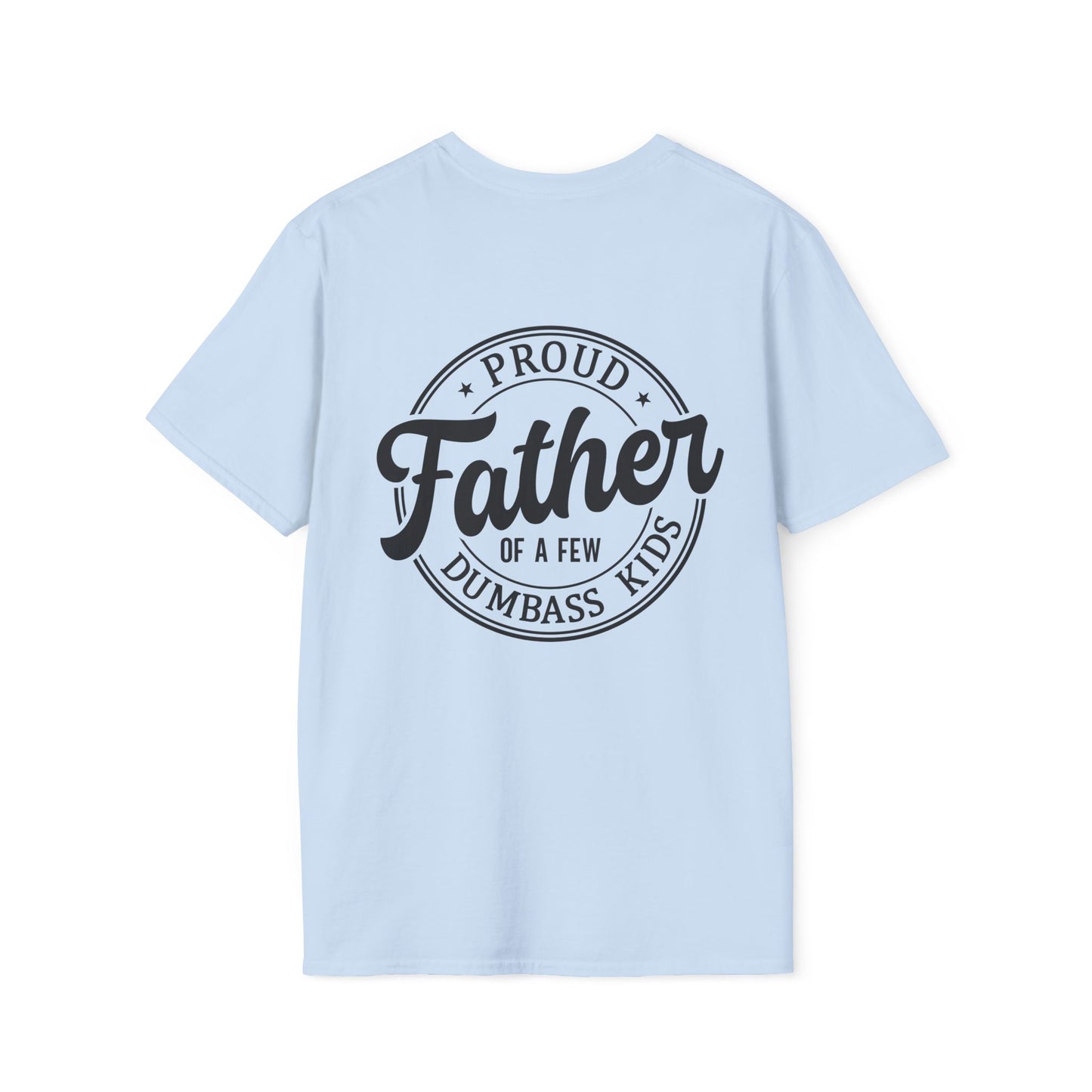 Men's T-Shirt – "Proud Father of a Few Dumbass Kids" Vintage Badge Dad Tee