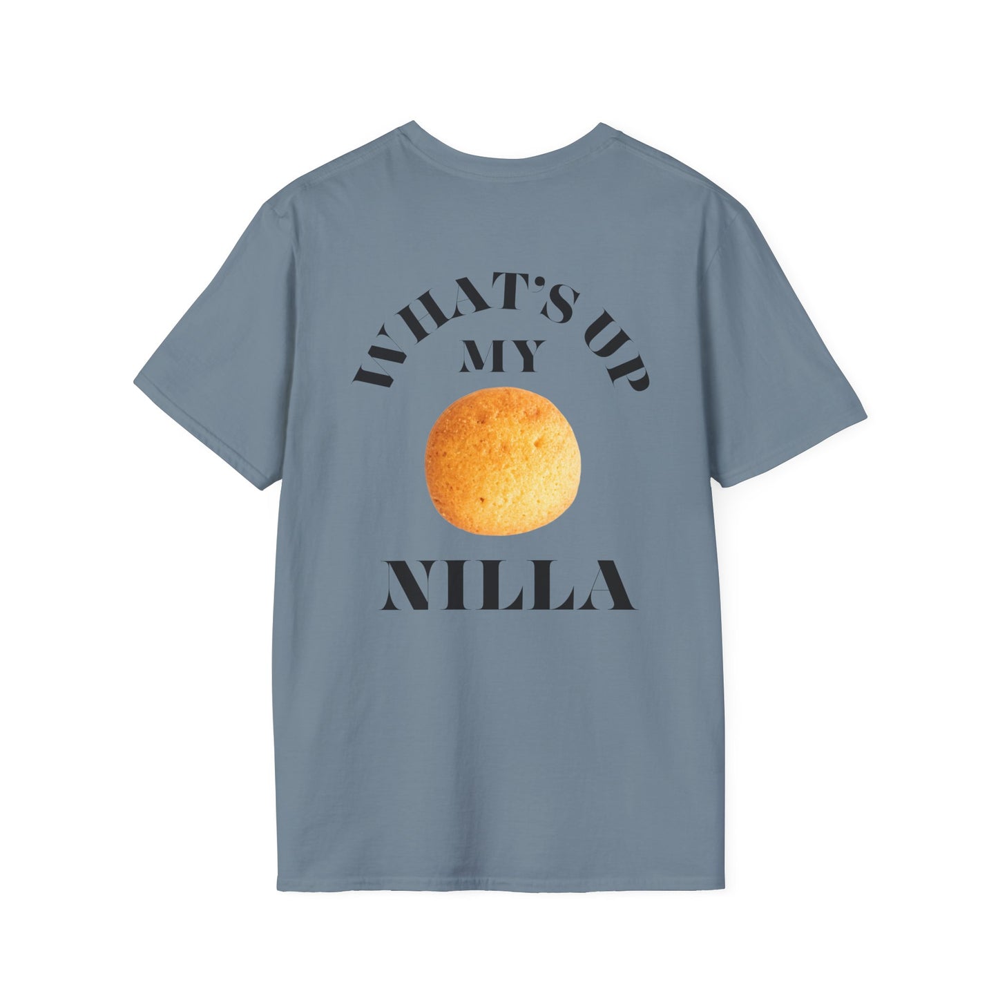 Whats up my Nilla - T-shirt