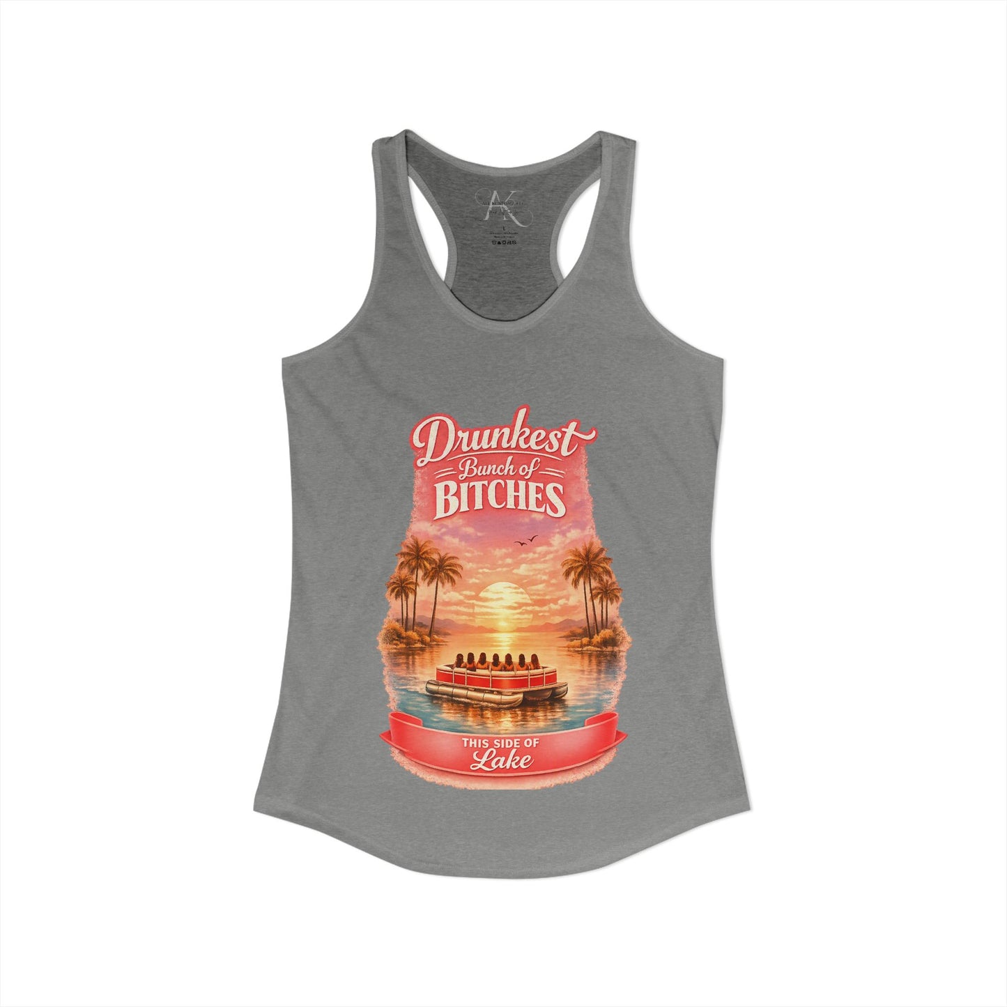 Drunkest Bunch - This side of the Lake Racerback Tank