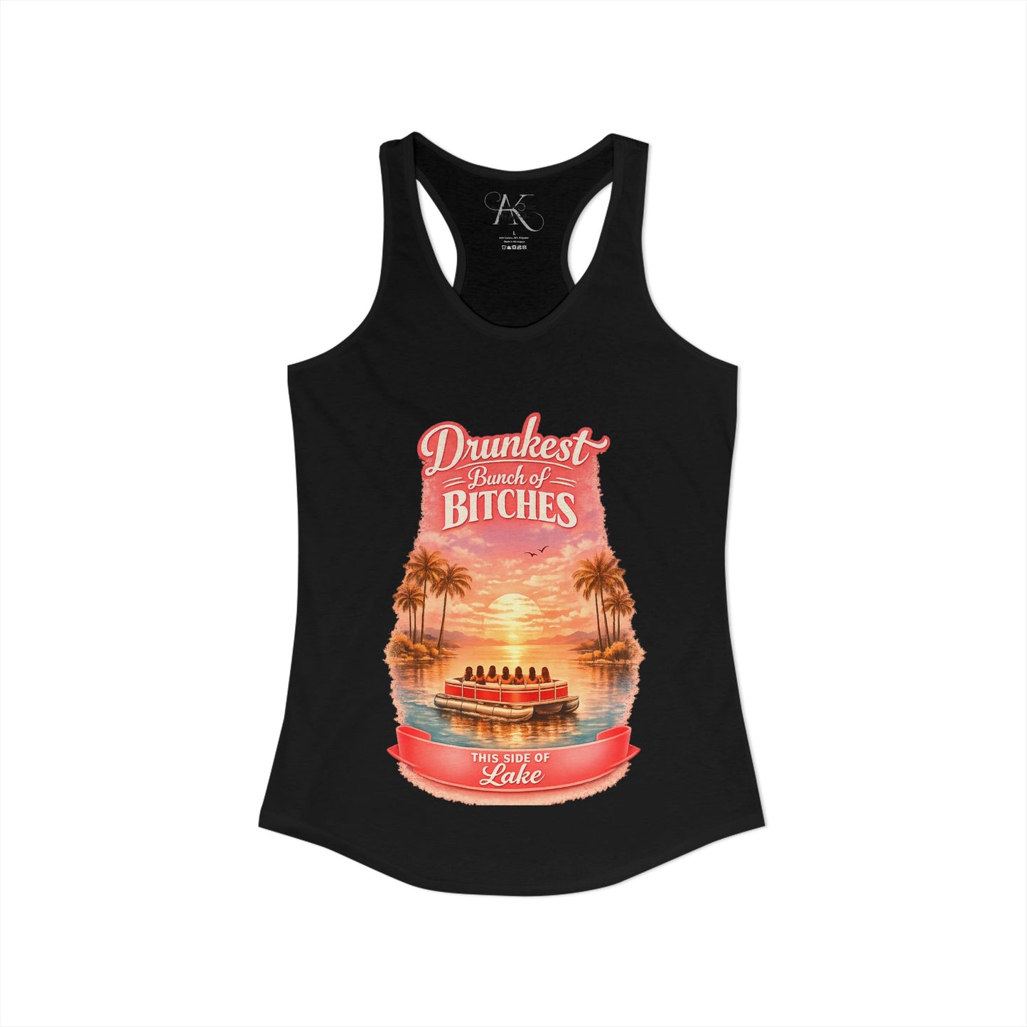 Drunkest Bunch - This side of the Lake Racerback Tank