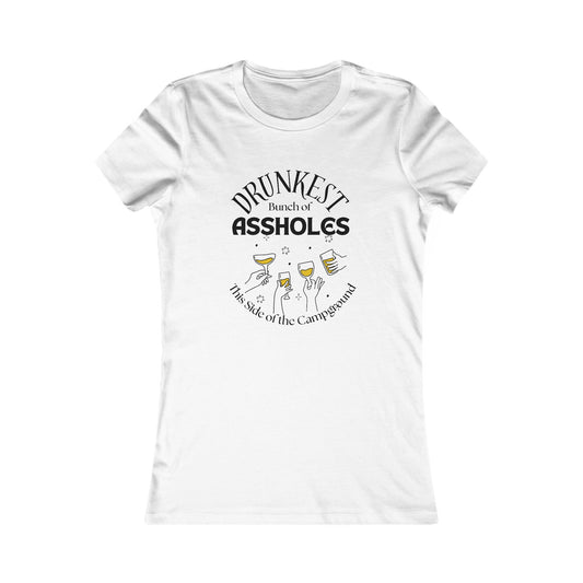 Drunkest Bunch of Assholes Tee — Funny Camping Beer T‑Shirt for Women