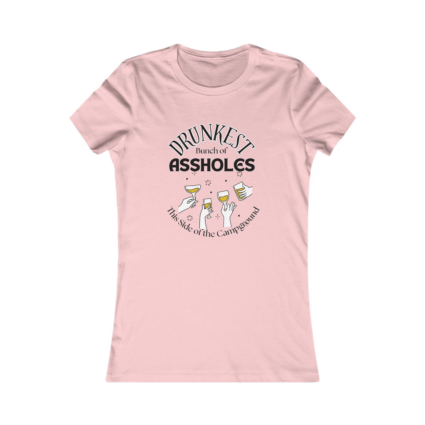 Drunkest Bunch of Assholes Tee — Funny Camping Beer T‑Shirt for Women