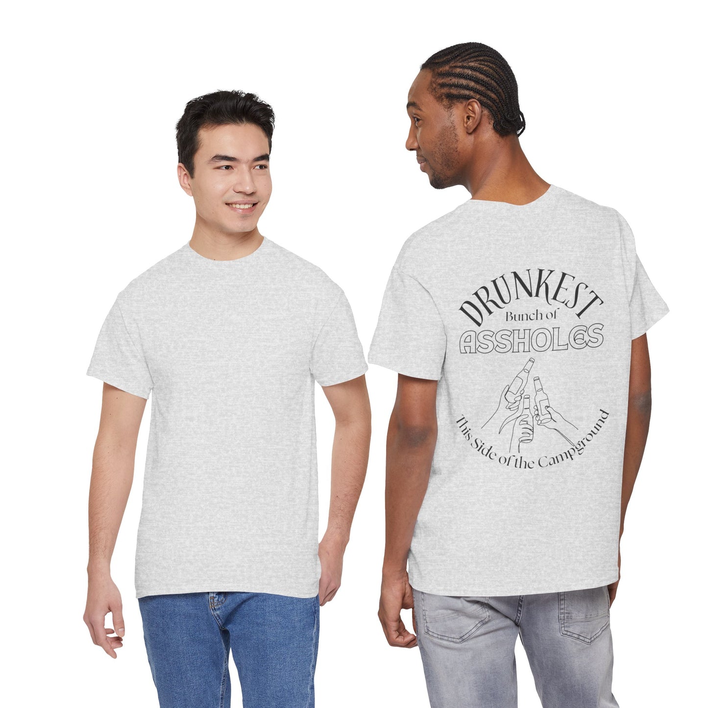 T-Shirt — "Drunkest Bunch of Assholes" Campground Graphic Tee
