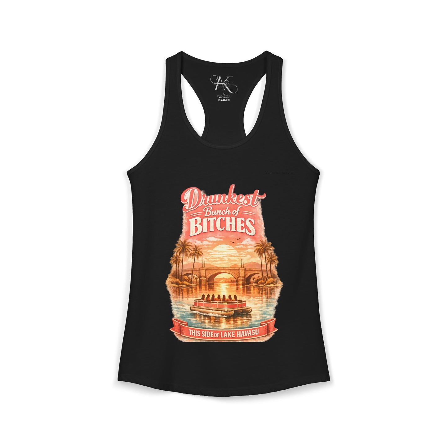 Drunkest Bunch - Lake Havasu Racerback Tank
