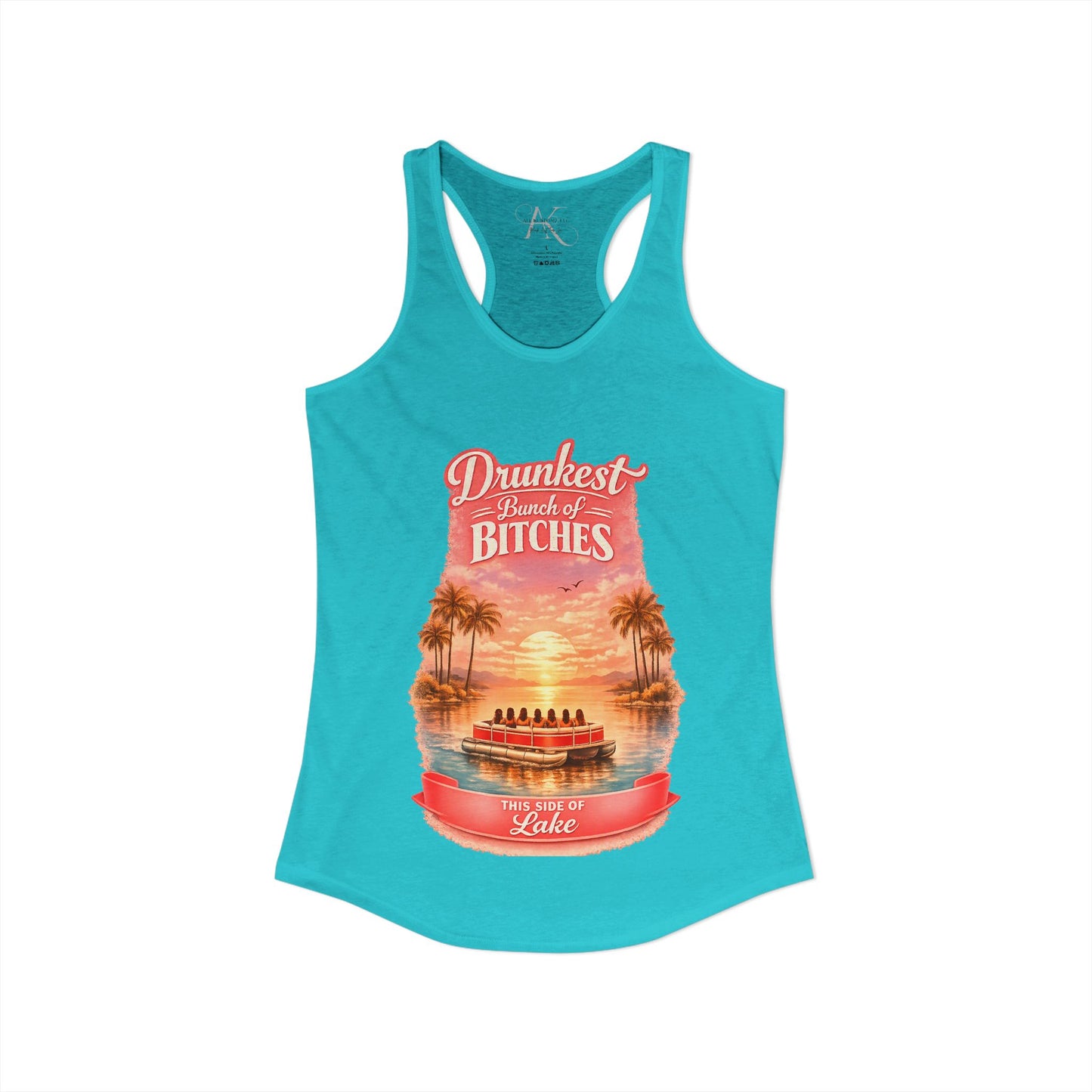 Drunkest Bunch - This side of the Lake Racerback Tank