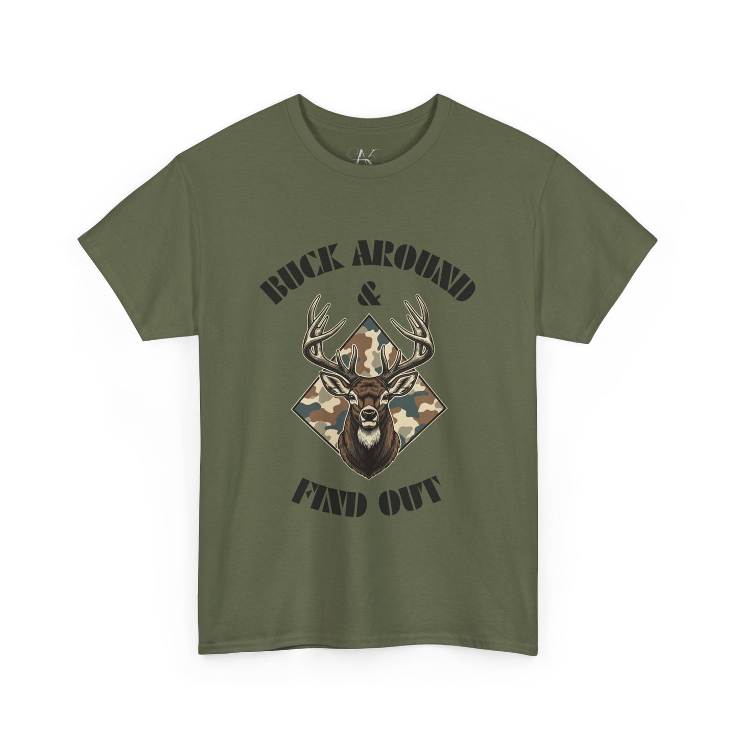 Buck Around & Find Out Deer T-Shirt — Camo Buck Hunting Tee