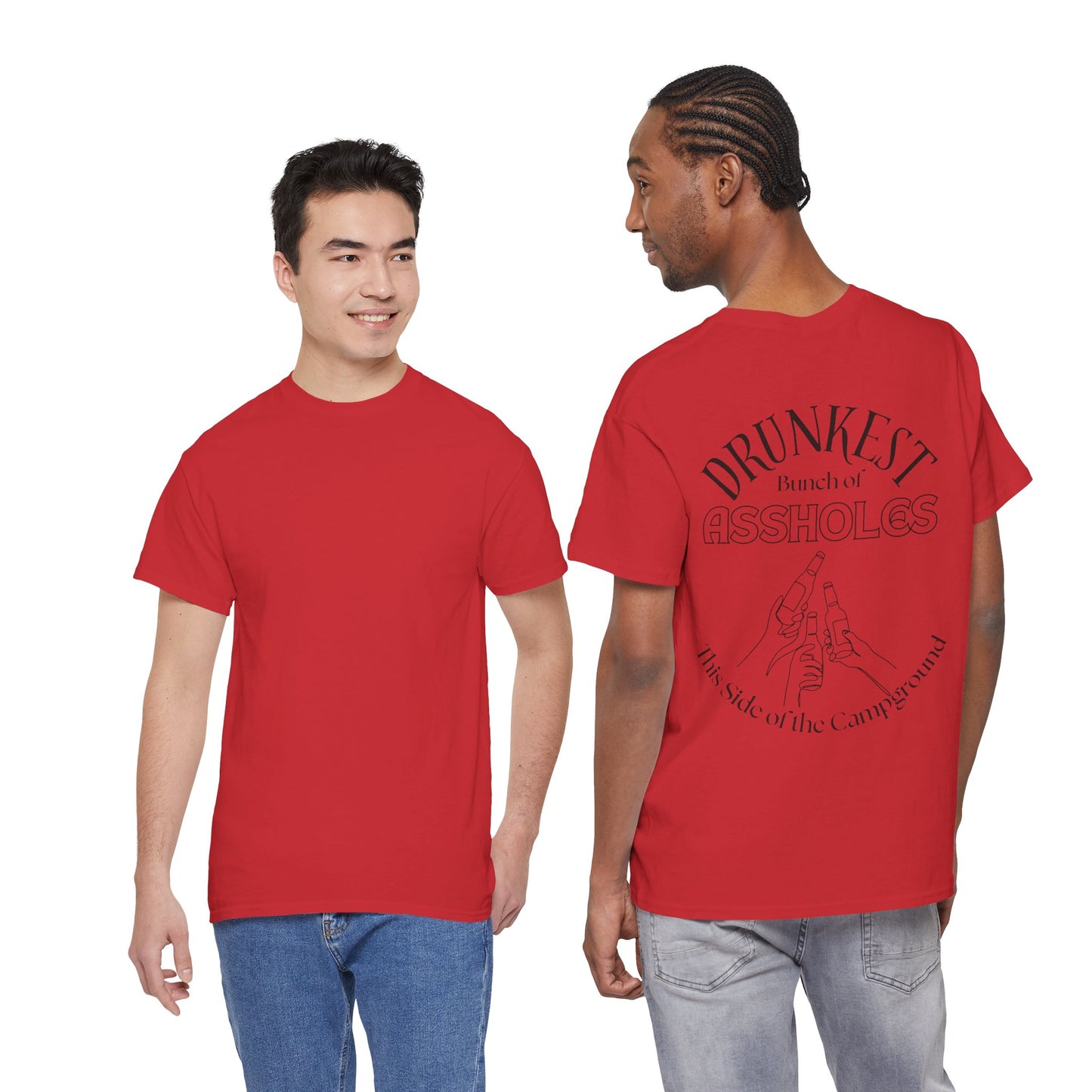 T-Shirt — "Drunkest Bunch of Assholes" Campground Graphic Tee