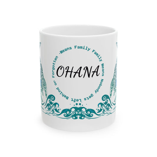 Ohana Turtle Ceramic Mug — Family Means Family 11oz & 15oz