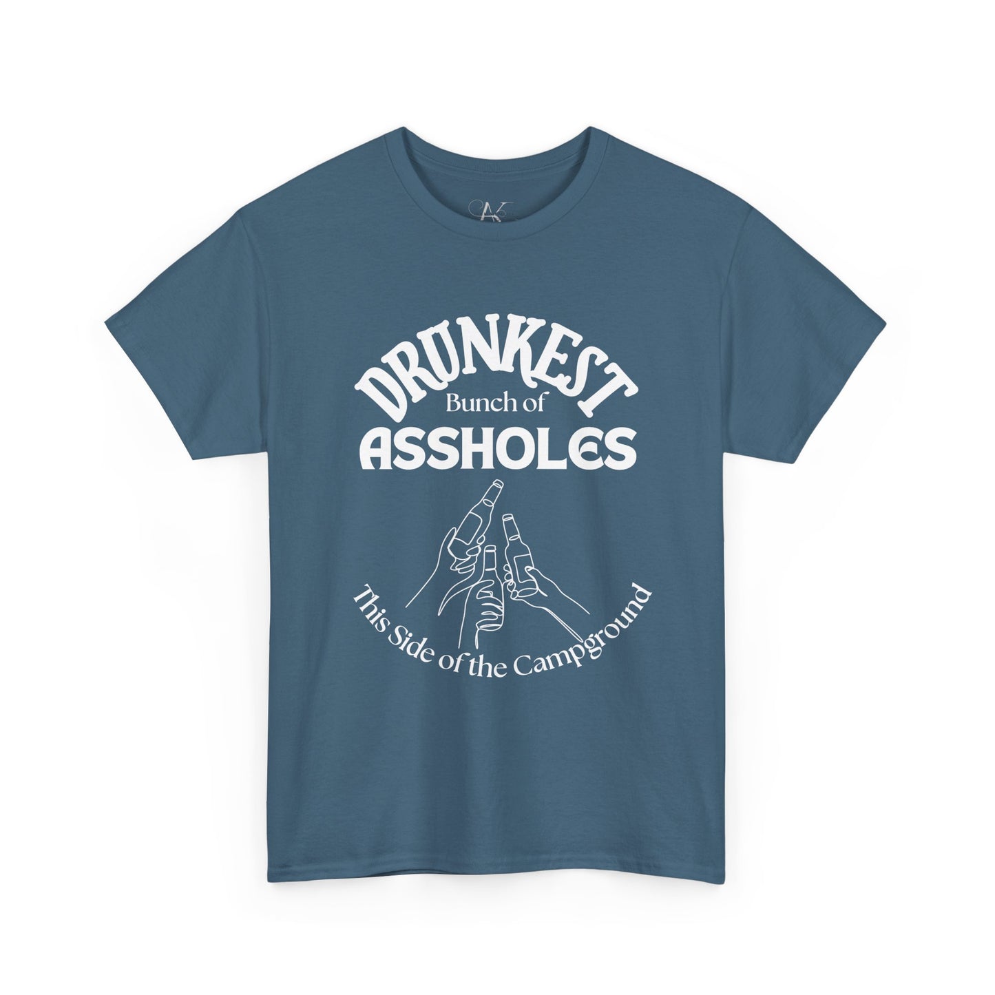 Drunkest Bunch of Assholes Tee — Funny Camping Drinking Shirt