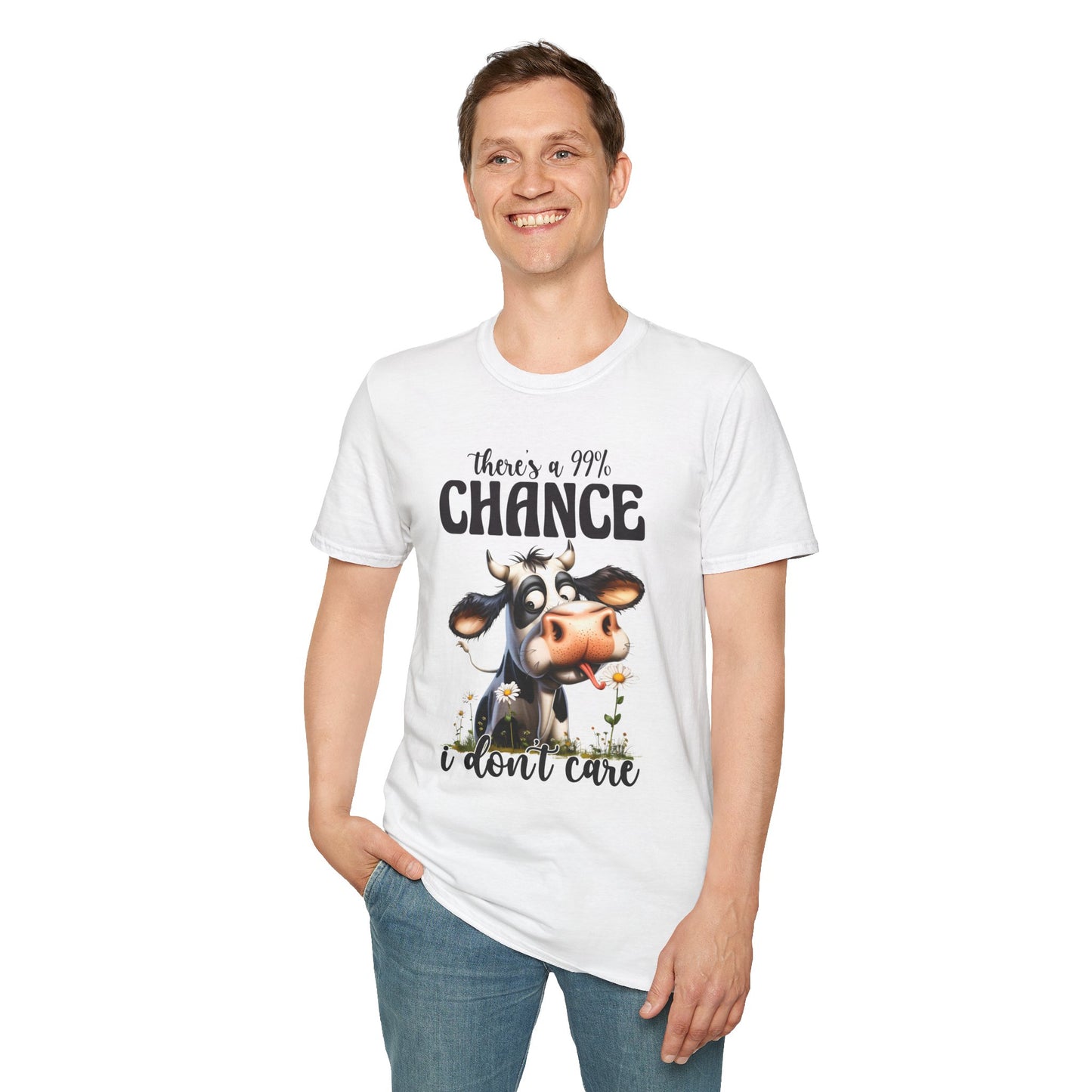 There's a 99% Chance I Don't Care Cow T-Shirt