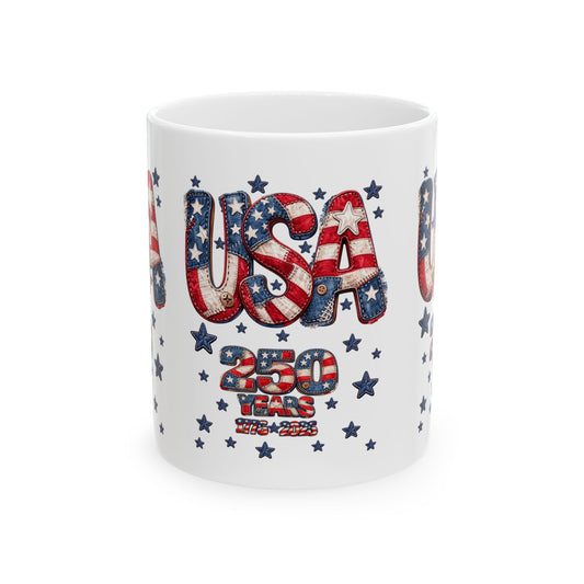 USA Flag Ceramic Mug – Patriotic 250 Years Stars & Stripes Coffee Cup (11oz, 15oz)