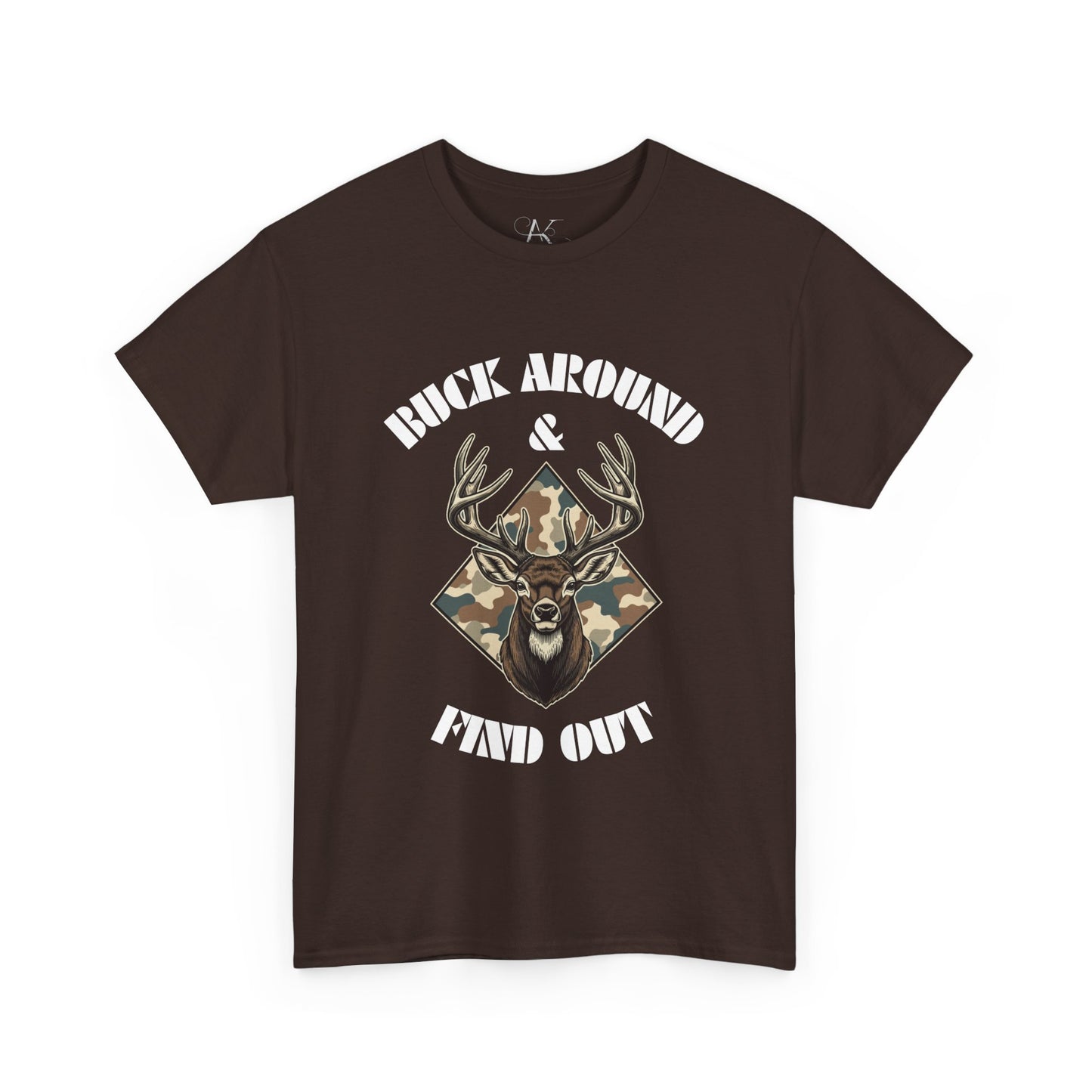 Buck Around & Find Out Deer T-Shirt — Camo Buck Hunting Tee