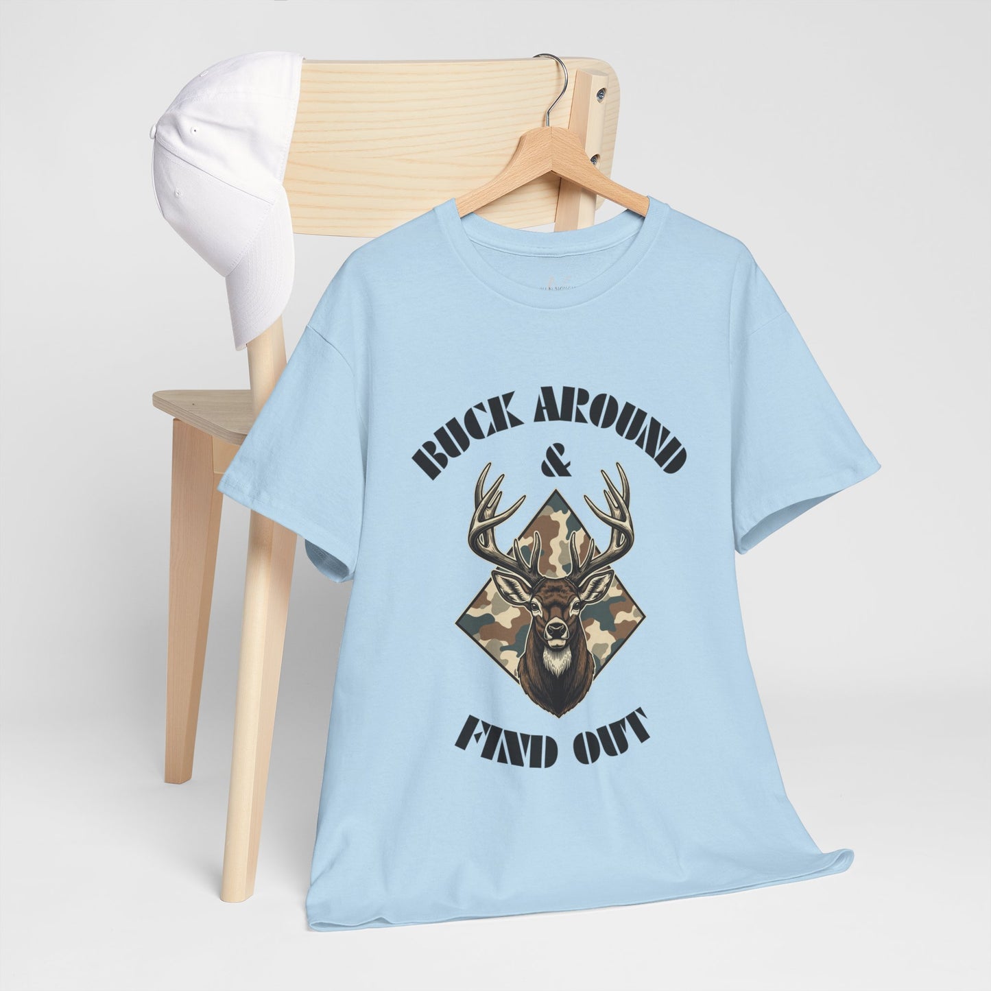 Buck Around & Find Out Deer T-Shirt — Camo Buck Hunting Tee