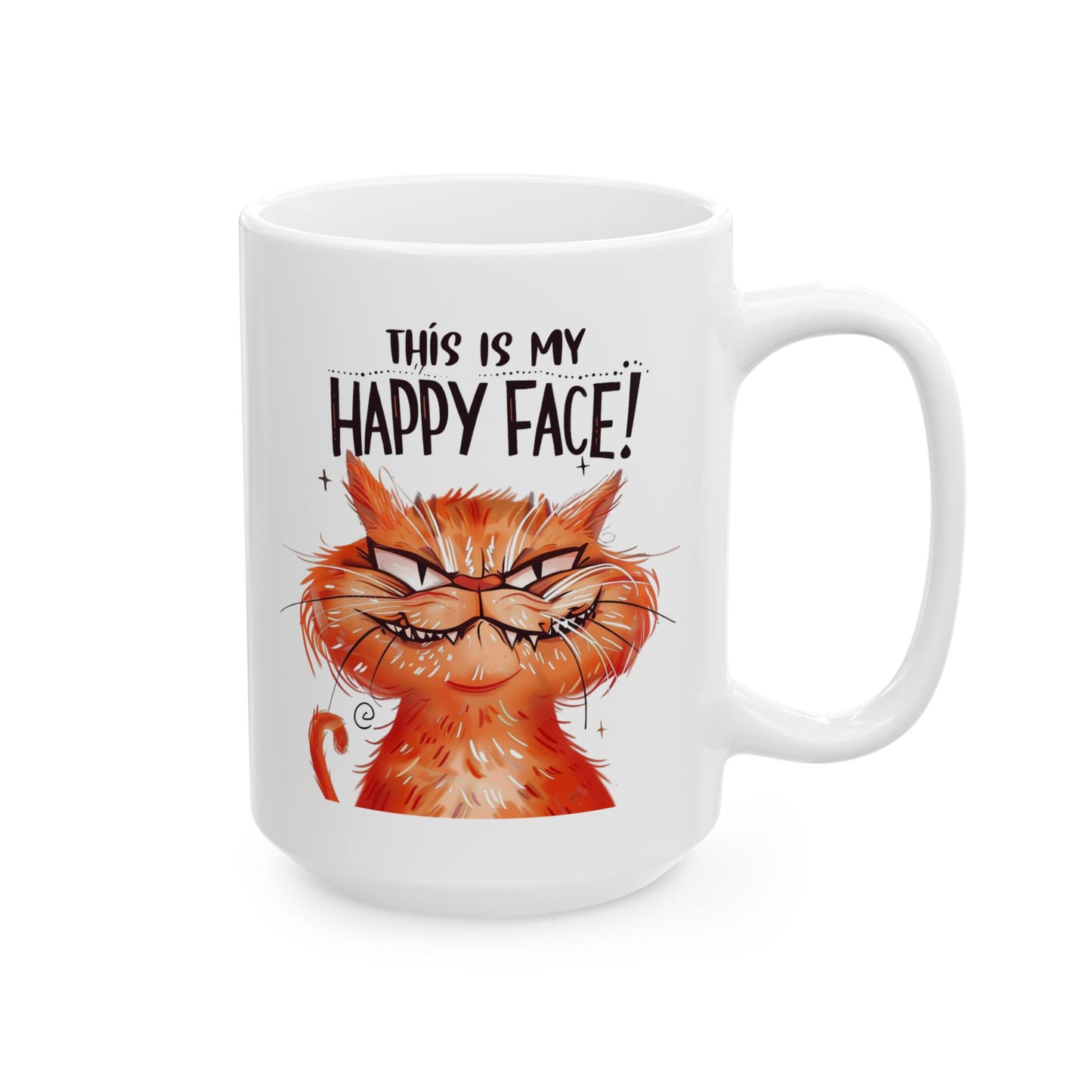 Cat Lover Ceramic Mug —  "This is My Happy Face" Coffee (11oz, 15oz)