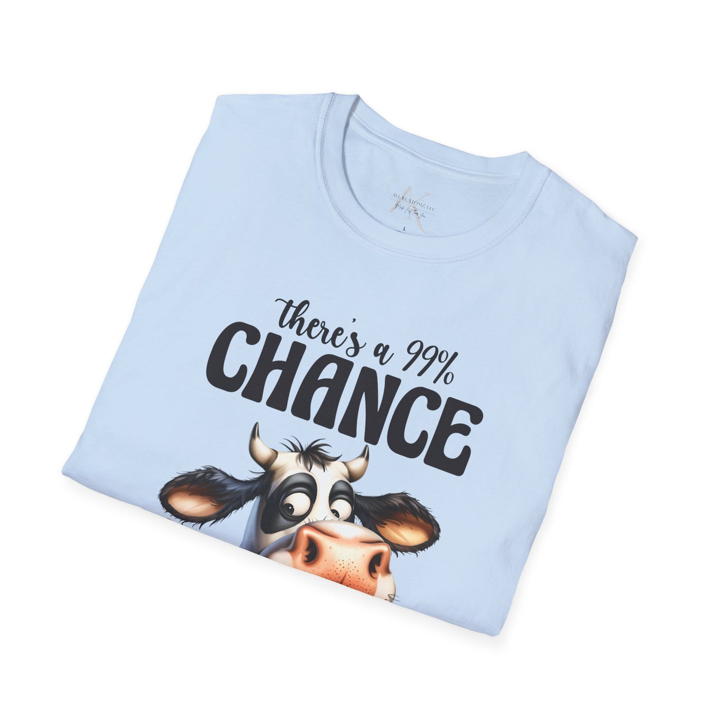 There's a 99% Chance I Don't Care Cow T-Shirt