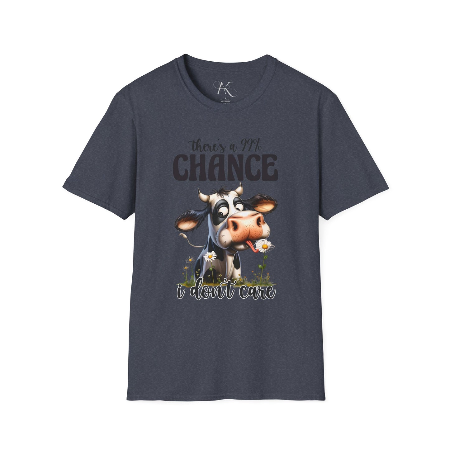 There's a 99% Chance I Don't Care Cow T-Shirt