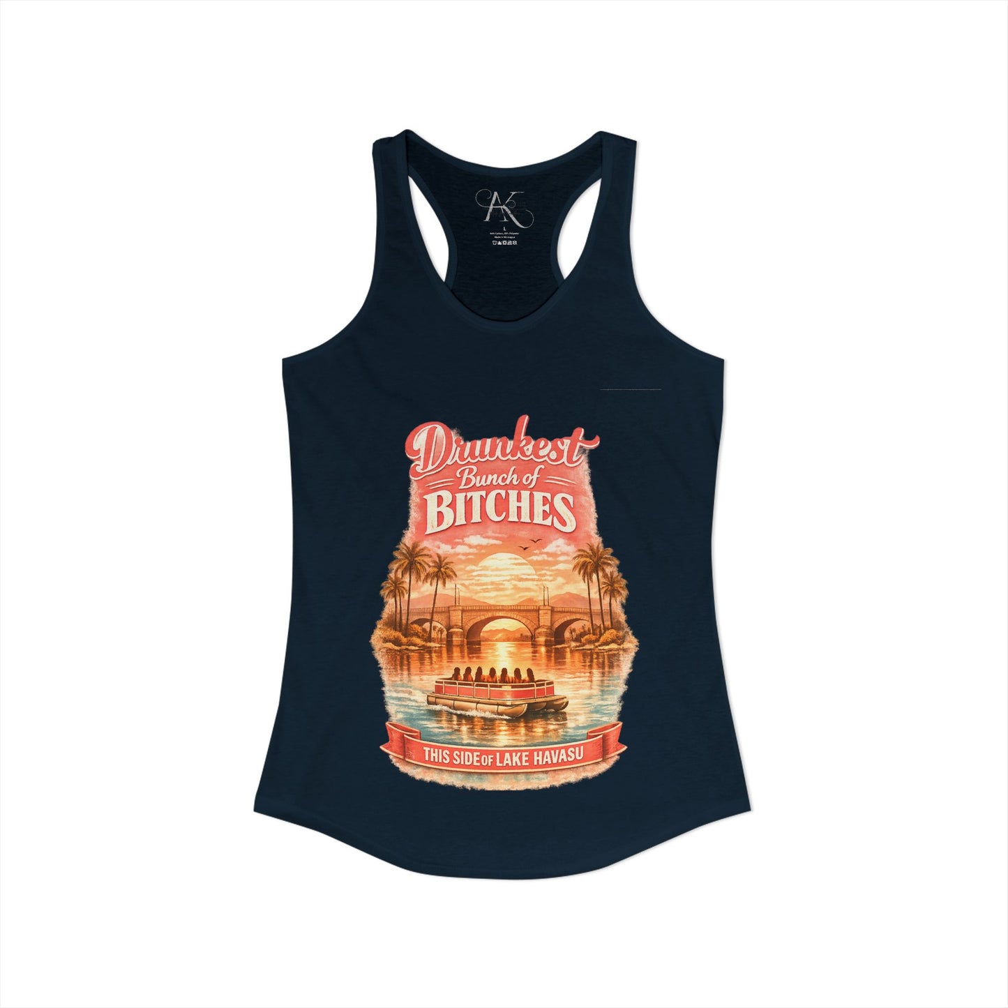 Drunkest Bunch - Lake Havasu Racerback Tank