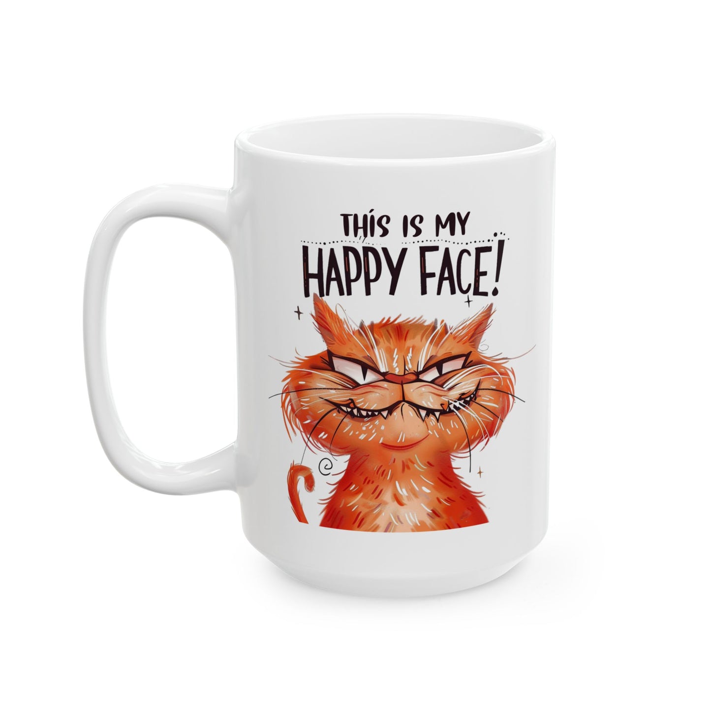 Cat Lover Ceramic Mug —  "This is My Happy Face" Coffee (11oz, 15oz)