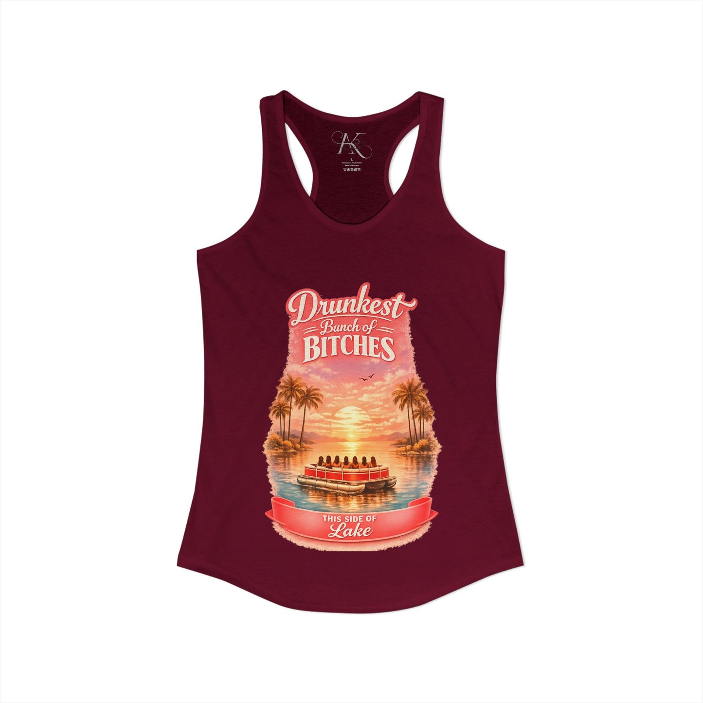 Drunkest Bunch - This side of the Lake Racerback Tank