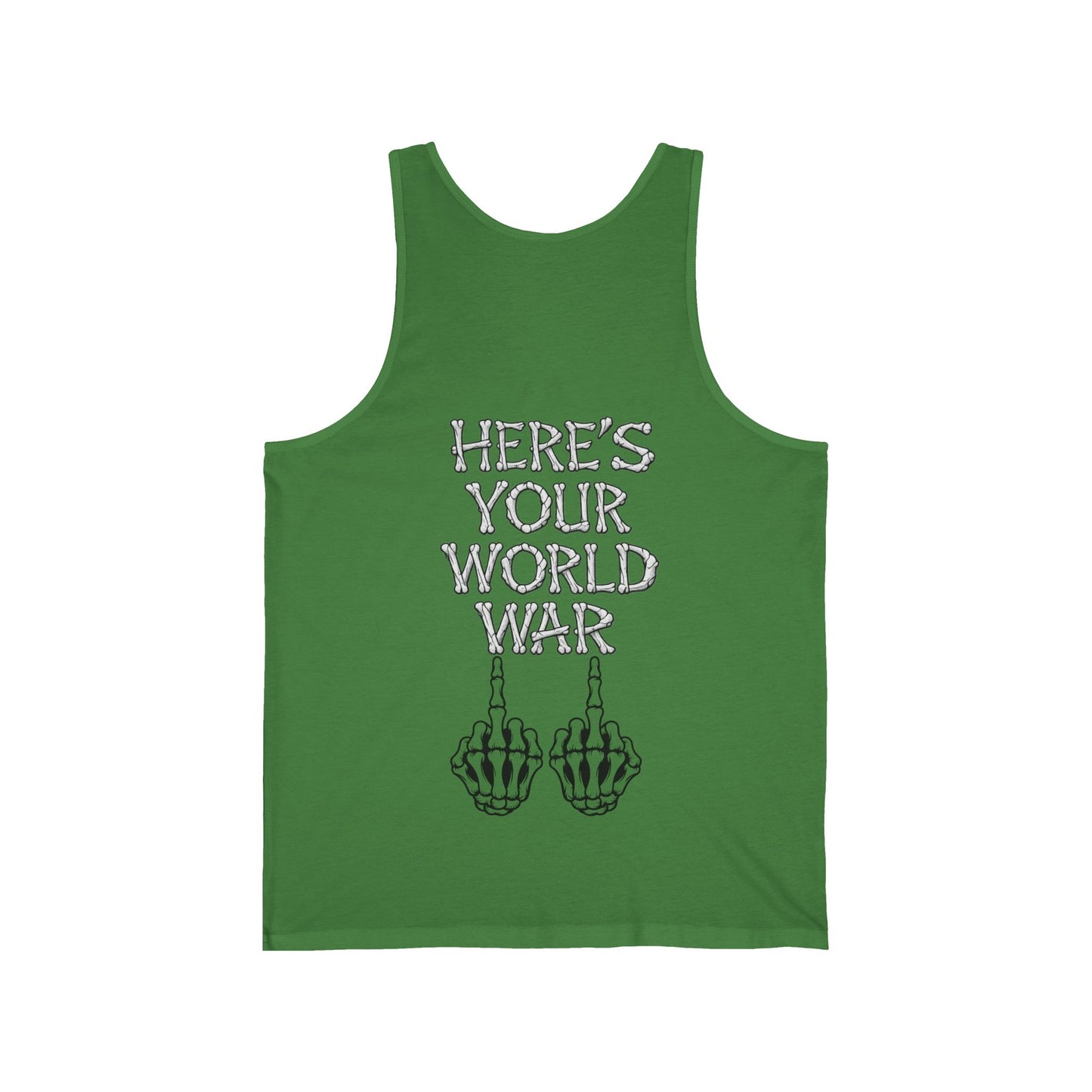 Tank Top — "Here's Your World War" Skeleton Middle Fingers Graphic