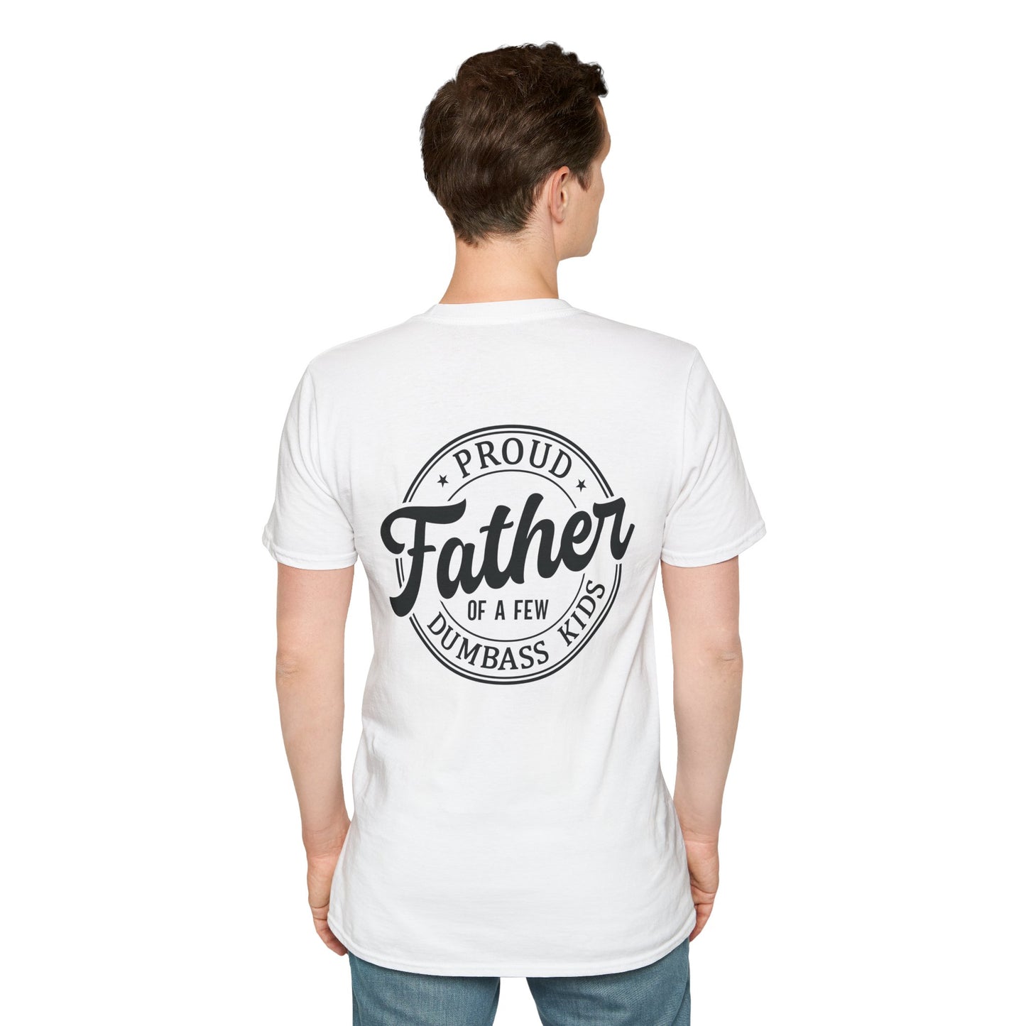 Men's T-Shirt – "Proud Father of a Few Dumbass Kids" Vintage Badge Dad Tee