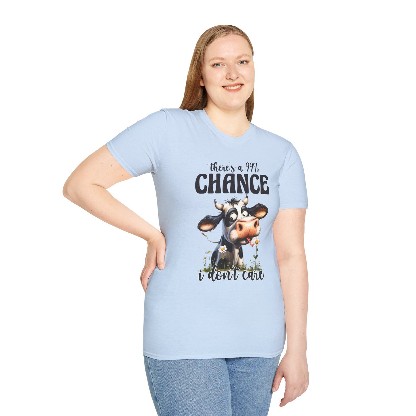 There's a 99% Chance I Don't Care Cow T-Shirt