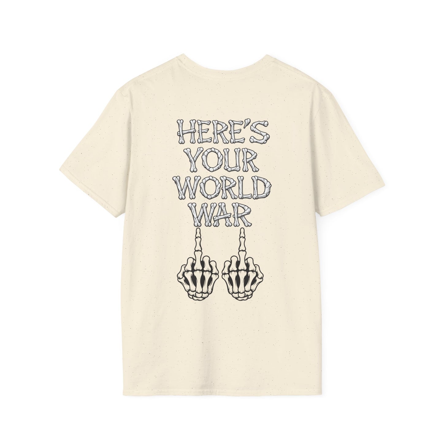 Here's Your World War T-Shirt — Edgy Skeleton Middle Finger Graphic Tee Backside Print