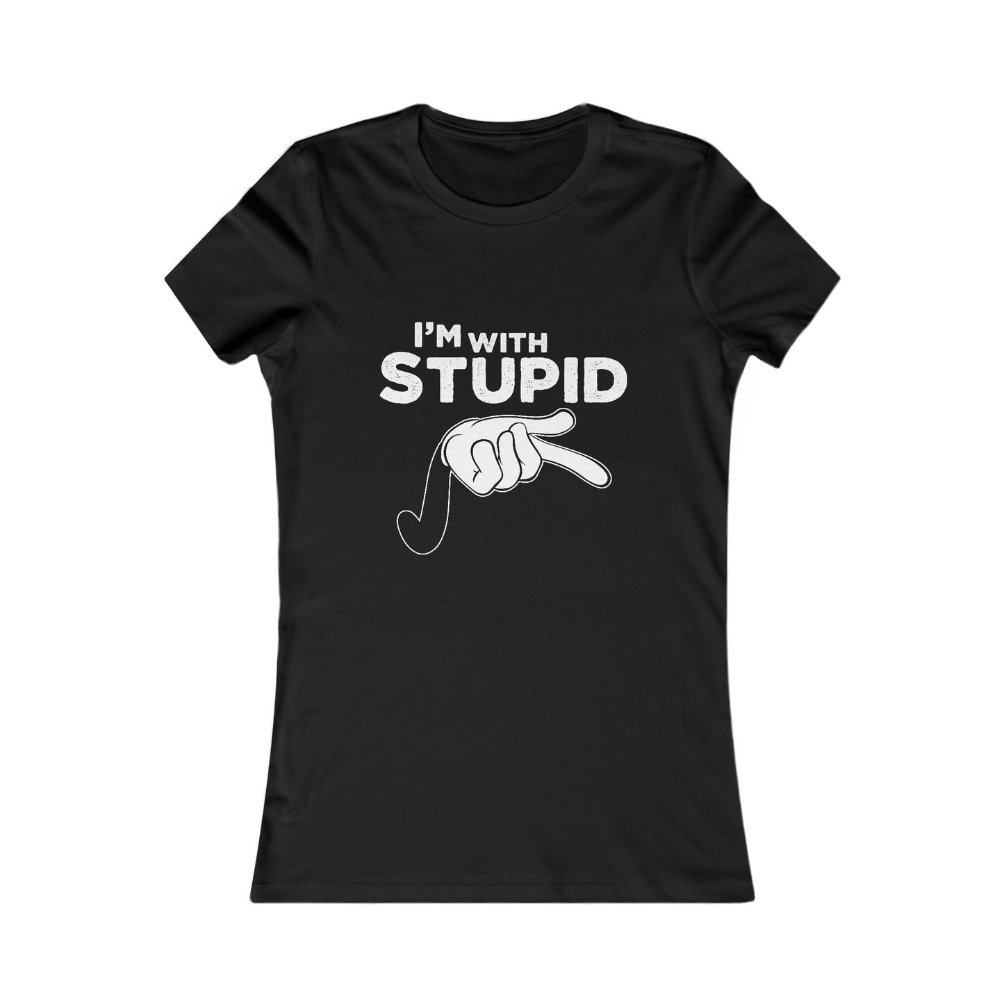 I'm With Stupid Women's Tee — Funny Graphic T-Shirt with Pointing Hand