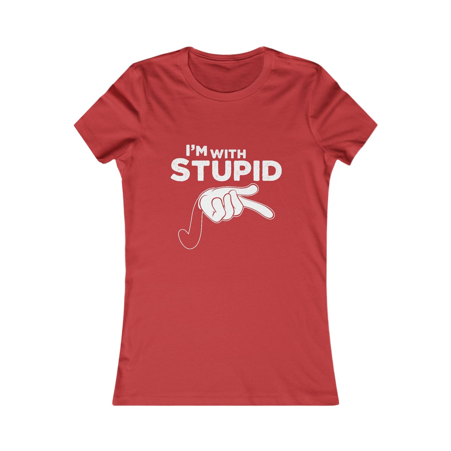 I'm With Stupid Women's Tee — Funny Graphic T-Shirt with Pointing Hand