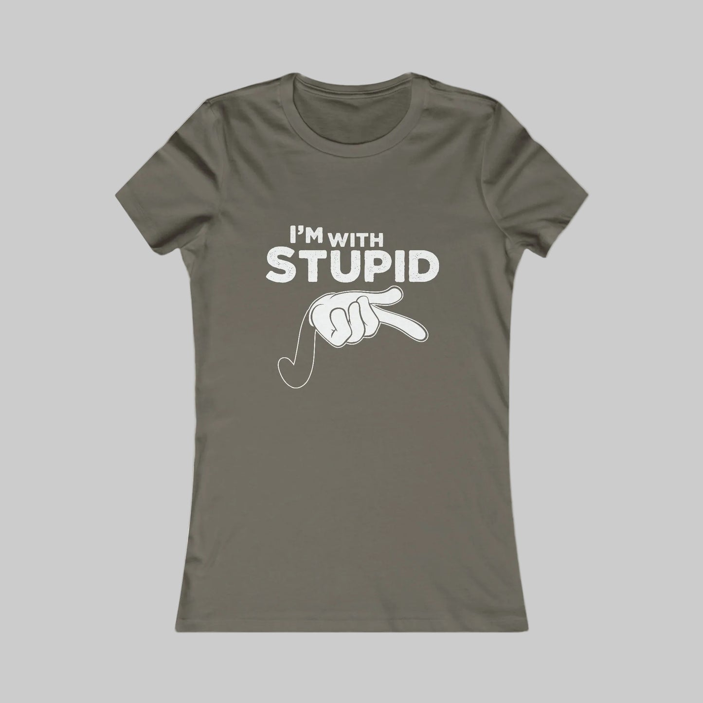 I'm With Stupid Women's Tee — Funny Graphic T-Shirt with Pointing Hand