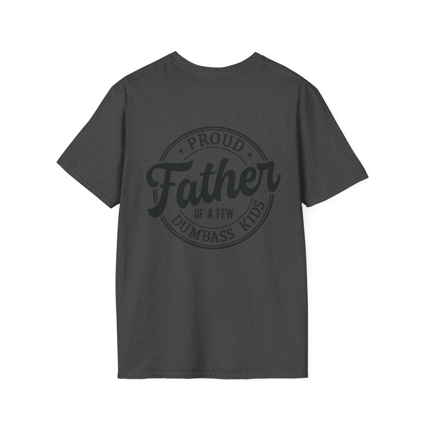 Men's T-Shirt – "Proud Father of a Few Dumbass Kids" Vintage Badge Dad Tee