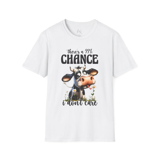 There's a 99% Chance I Don't Care Cow T-Shirt