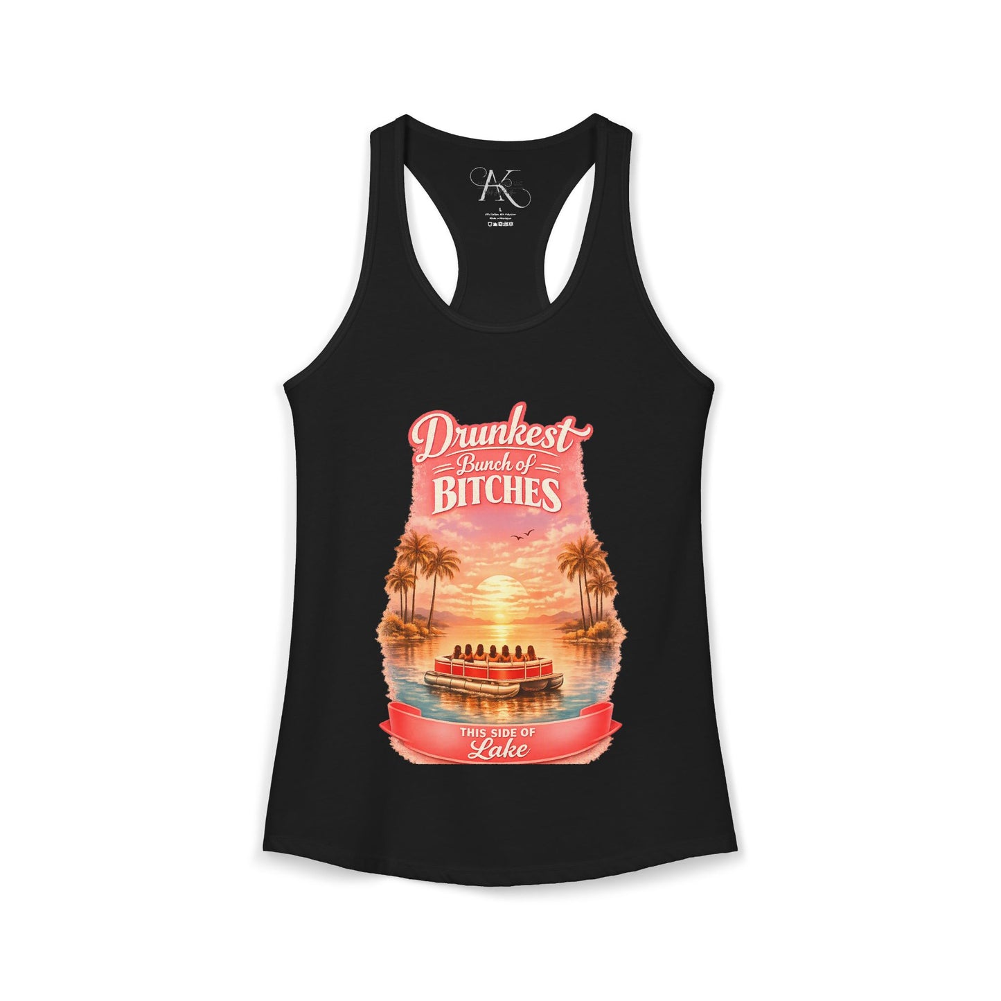 Drunkest Bunch - This side of the Lake Racerback Tank