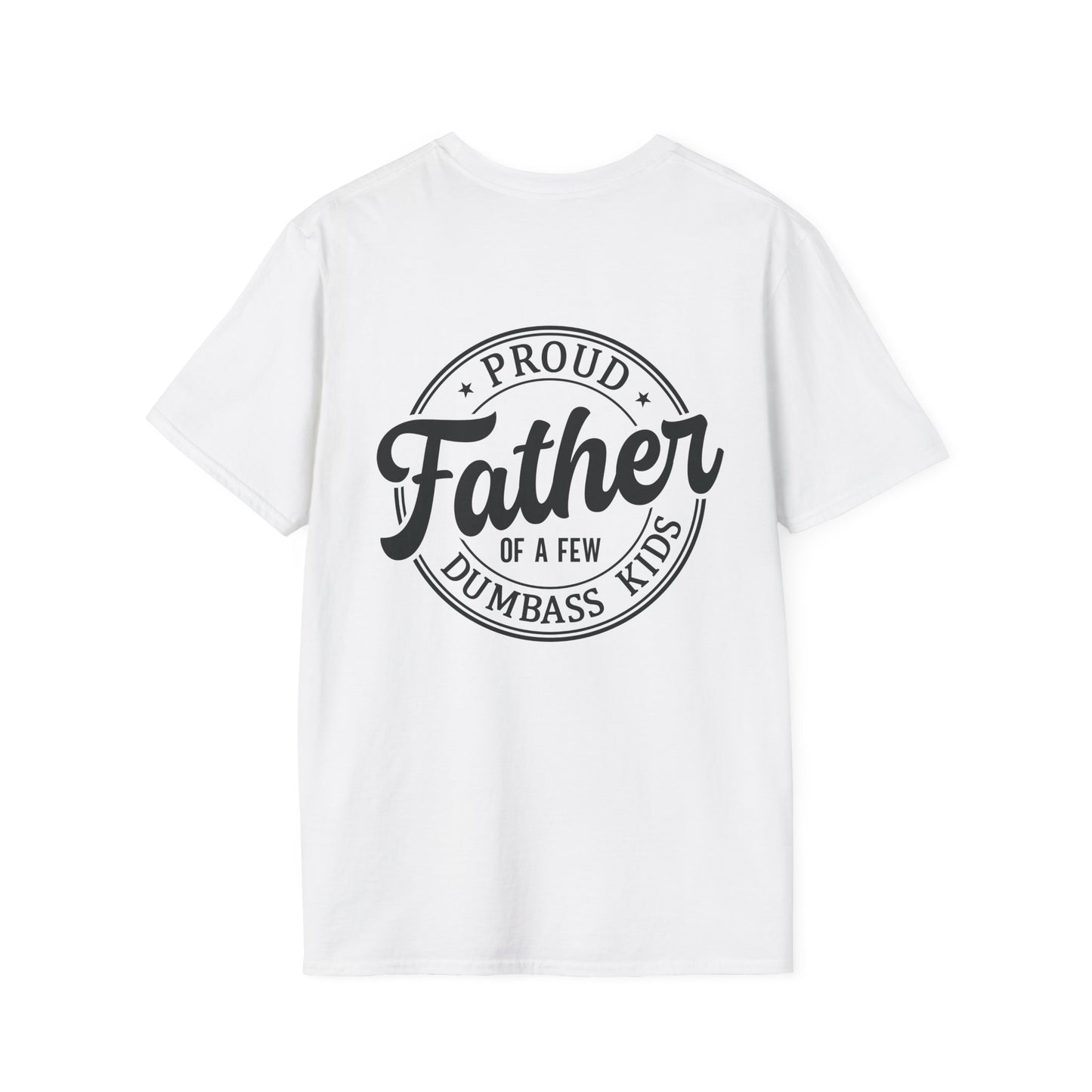 Men's T-Shirt – "Proud Father of a Few Dumbass Kids" Vintage Badge Dad Tee