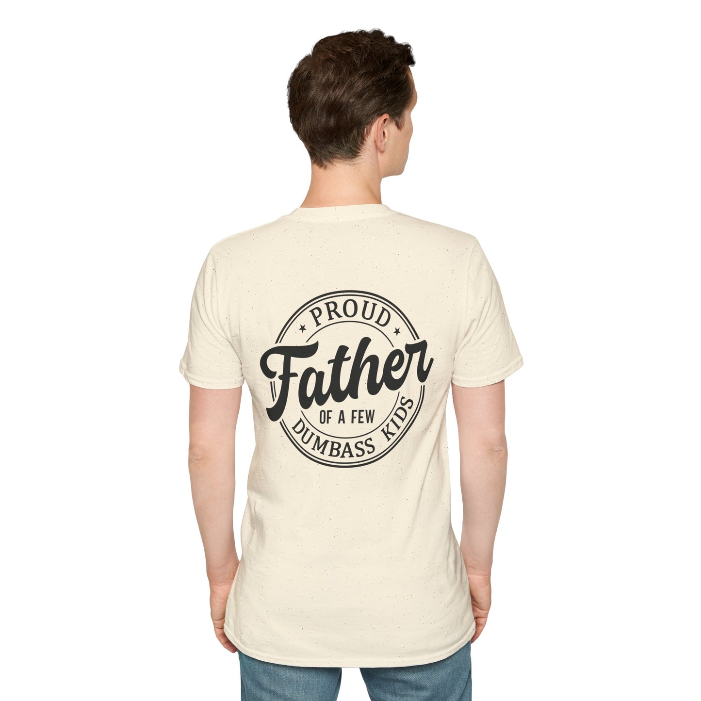 Men's T-Shirt – "Proud Father of a Few Dumbass Kids" Vintage Badge Dad Tee