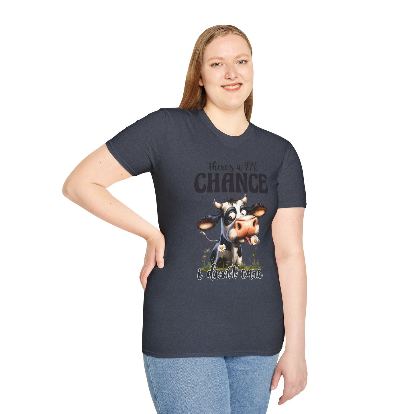 There's a 99% Chance I Don't Care Cow T-Shirt