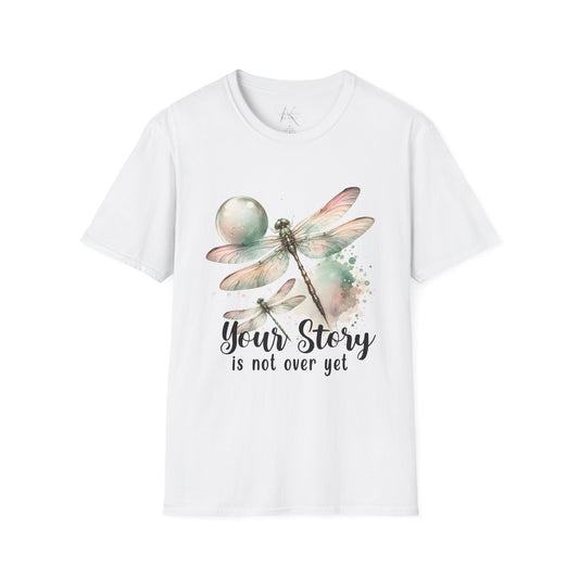 Dragonfly 'Your Story Is Not Over Yet' T-Shirt