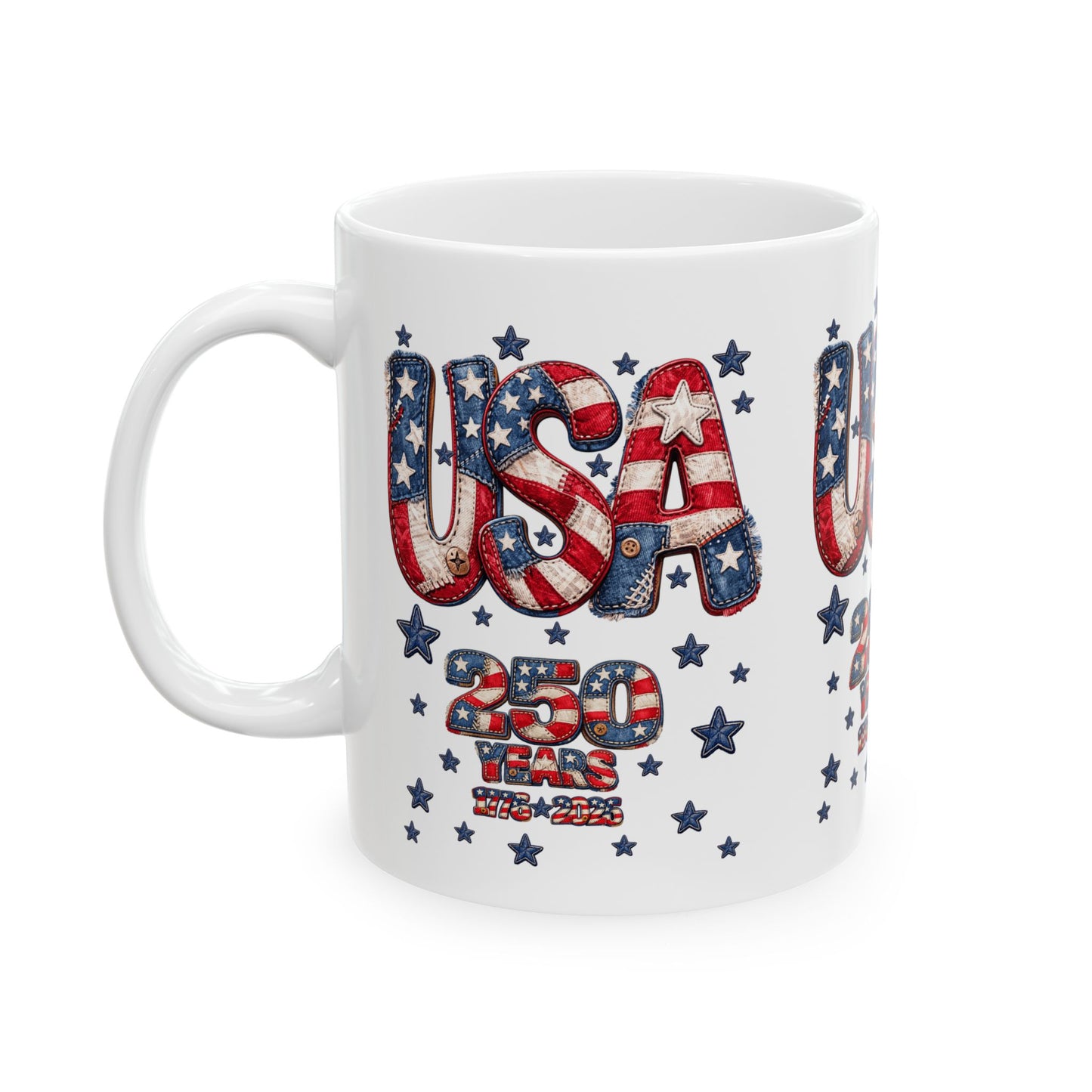 USA Flag Ceramic Mug – Patriotic 250 Years Stars & Stripes Coffee Cup (11oz, 15oz)
