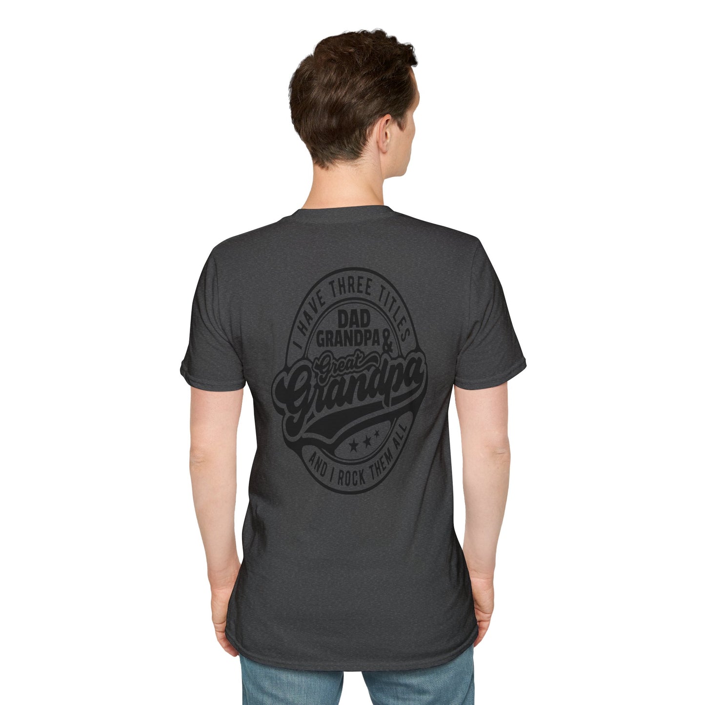 Great Grandpa T-Shirt — "I Have Three Titles: Dad, Grandpa & Great Grandpa" Retro Graphic